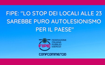 Fipe "Lo stop dei locali alle 23 sarebbe puro autolesionismo per il Paese"