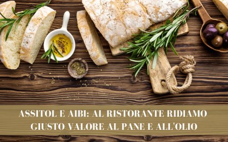 Assitol e Aibi: al ristorante ridiamo giusto valore al pane e all'olio