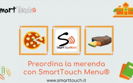 A scuola la merenda si ordina via app con Smarttouch Menu®