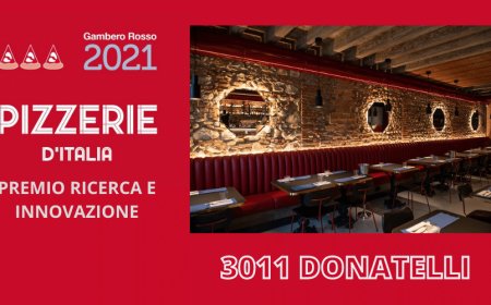 3011 Donatelli primeggia per Ricerca e Innovazione nella Guida Pizzeria d'Italia Gambero Rosso 2021