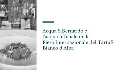 Acqua S.Bernardo è l'acqua ufficiale della Fiera Internazionale del Tartufo Bianco d’Alba