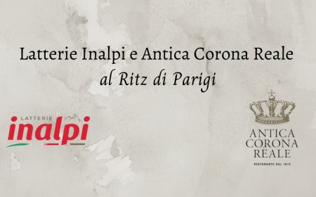 Latterie Inalpi e Antica Corona Reale al Ritz di Parigi