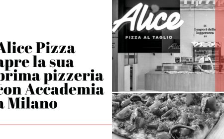 Alice Pizza apre la sua prima pizzeria con Accademia a Milano