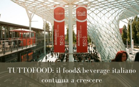 TUTTOFOOD: il food&beverage italiano continua a crescere