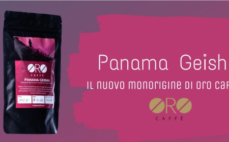 Panama Geisha, il nuovo monorigine di Oro Caffè