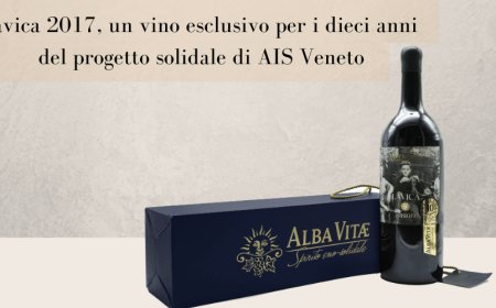 Lavica 2017, un vino esclusivo per i dieci anni del progetto solidale di AIS Veneto