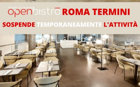 Open Colonna Bistrò di Roma Termini sospende l'attività