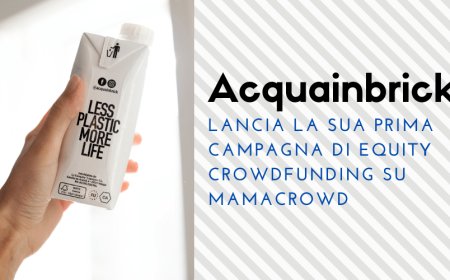 Acquainbrick lancia la sua prima campagna di equity crowdfunding su Mamacrowd
