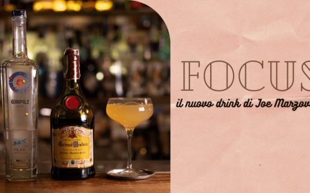 Focus, il nuovo drink di Joe Marzovilla