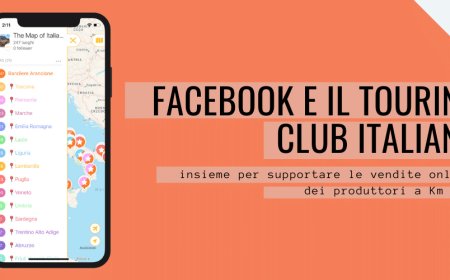 Facebook e il Touring Club Italiano insieme per supportare le vendite online dei produttori a Km 0