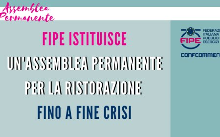 Fipe istituisce un'Assemblea Permanente per la Ristorazione fino a fine crisi