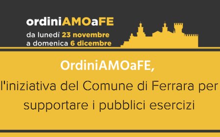 OrdiniAMOaFE, l'iniziativa del Comune di Ferrara per supportare i pubblici esercizi