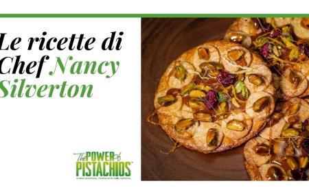 Il Pistacchio Americano al centro di due ricette della chef americana Nancy Silverton