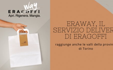 Eraway, il servizio delivery di EraGoffi raggiunge anche le valli della provincia di Torino