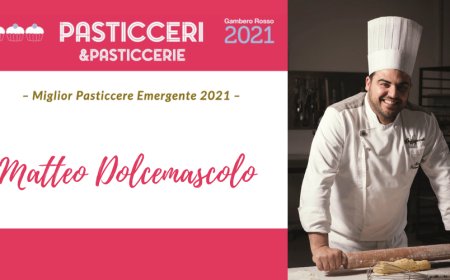 Matteo Dolcemascolo è il Miglior Pasticcere Emergente d'Italia