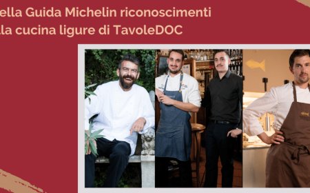 Nella Guida Michelin riconoscimenti alla cucina ligure di TavoleDOC