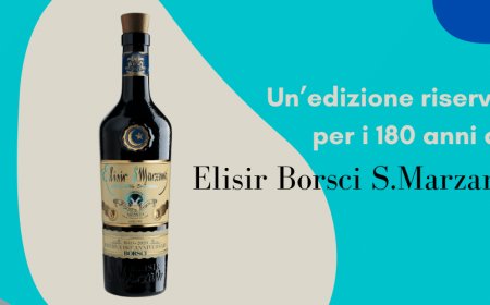 Un'edizione riserva per i 180 anni di Elisir Borsci S.Marzano