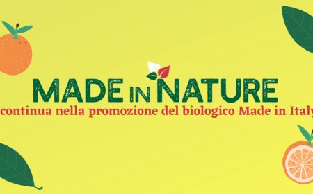 Made in Nature continua nella promozione del biologico Made in Italy