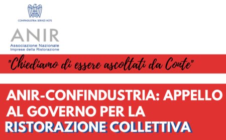 ANIR-Confindustria: appello al Governo per la Ristorazione Collettiva