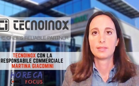 Horeca Focus. Protagonista del terzo appuntamento Martina Giacomini di Tecnoinox Srl