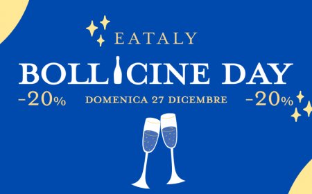 Da Eataly il 27 dicembre è il "Bollicine Day"