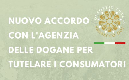 Prosecco DOC comunica una novità per la tutela del consumatore