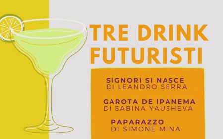 Cocktail futuristi: tre proposte per iniziare l'anno all'insegna del bartending