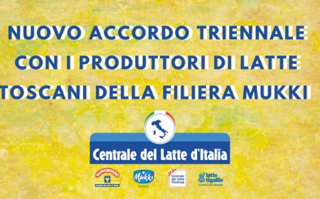 Centrale del Latte d'Italia firma l'accordo triennale 2021-2023 con i produttori di latte toscani della Filiera MUKKI