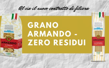 Al via il nuovo contratto di filiera "Grano Armando - Zero Residui"