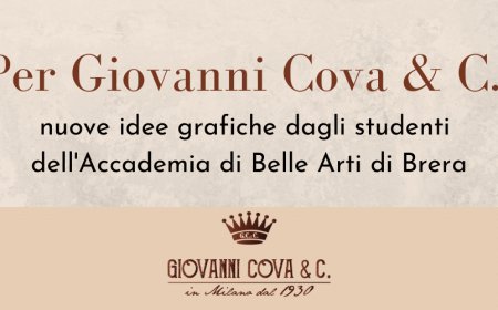 Per Giovanni Cova & C. nuove idee grafiche dagli studenti dell'Accademia di Belle Arti di Brera
