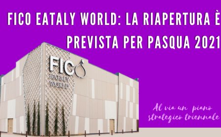 FICO Eataly World: la riapertura è prevista per Pasqua. Al via un piano strategico triennale