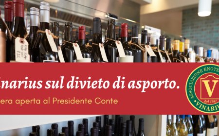Vinarius sul divieto di asporto. Lettera aperta al Presidente Conte