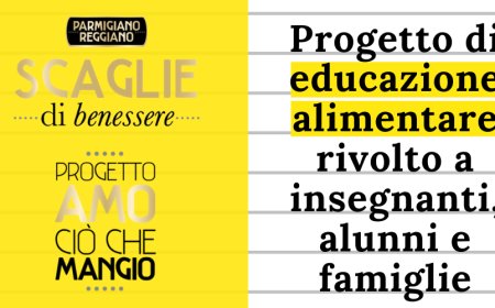 Amo ciò che mangio 3.0 è il progetto di Parmigiano Reggiano destinato alle scuole