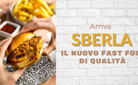 Arriva Sberla, il nuovo fast food di qualità