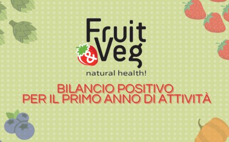 Fruit & Veg: Natural Health!: bilancio positivo per il primo anno di attività