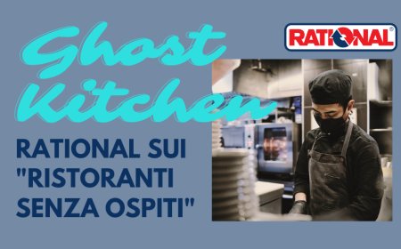 Ghost Kitchen: Rational sui "ristoranti senza ospiti"