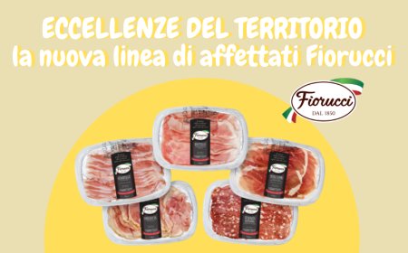 Eccellenze del territorio: la nuova linea di affettati Fiorucci
