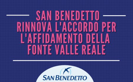 San Benedetto rinnova l'accordo per l'affidamento della Fonte Valle Reale