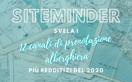 SiteMinder svela i 12 canali di prenotazione alberghiera più redditizi del 2020