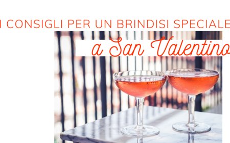 I consigli per un brindisi speciale a San Valentino