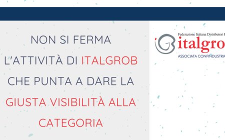 Non si ferma l'attività di Italgrob che punta a dare la giusta visibilità alla categoria