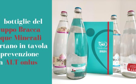 Le  bottiglie del Gruppo Bracca Acque Minerali portano in tavola la prevenzione con ALT onlus