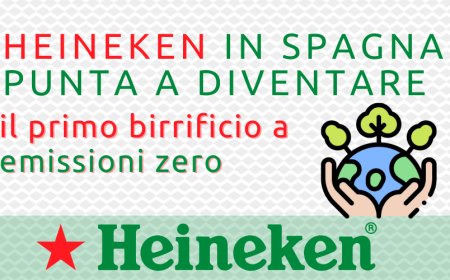 Heineken in Spagna punta a diventare il primo birrificio a emissioni zero