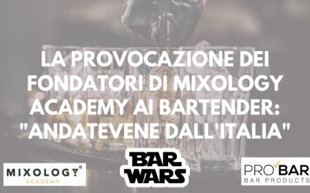 La provocazione dei fondatori di MIXOLOGY Academy ai bartender: "Andatevene dall'Italia"