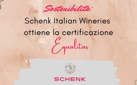 Sostenibilità: Schenk Italian Wineries ottiene la certificazione Equalitas