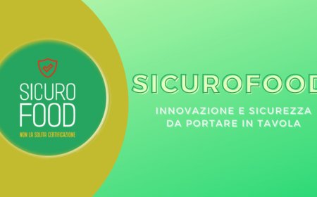 Sicurofood: innovazione e sicurezza da portare in tavola