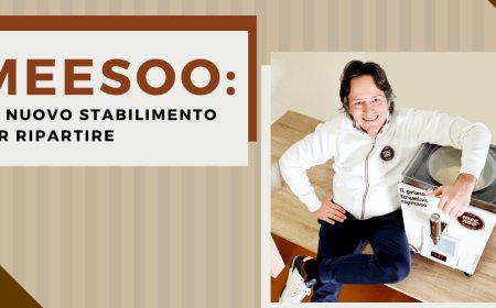 MEESOO: un nuovo stabilimento per ripartire