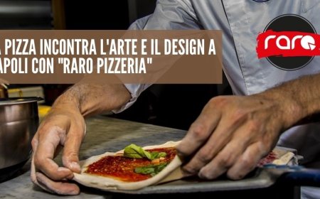 La pizza incontra l'arte e il design a Napoli con "Raro Pizzeria"