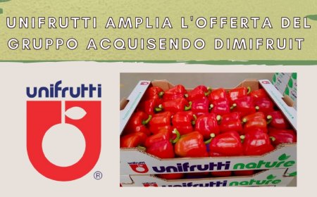 Unifrutti amplia l'offerta del Gruppo acquisendo Dimifruit