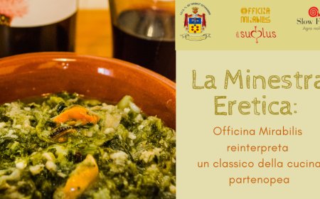La Minestra Eretica: Officina Mirabilis reinterpreta un classico della cucina partenopea